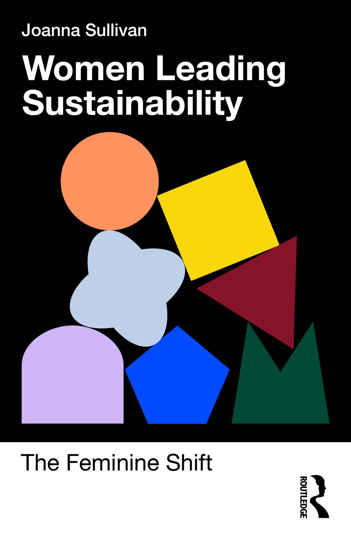 Women Leading Sustainability: The Feminine Shift — book cover